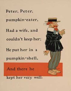 an image of a poem written in the style of children's book, peter pumpkin - eaterr