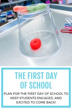 the first day of school plan for the first day of school to keep students engaged and excited to come back