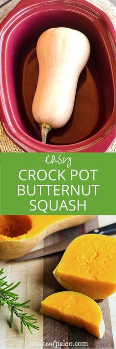 a close up of a butternut squash in a bowl with the words easy crock pot butternut squash