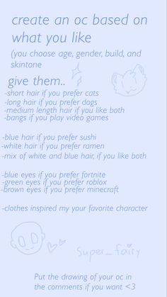 a poem written in blue ink on a white background with the words, create an oc based on what you like