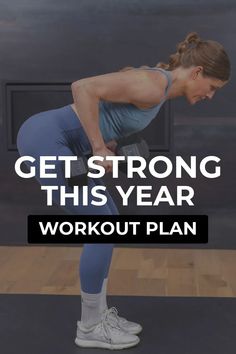 a woman doing squats with the words get strong this year workout plan on it