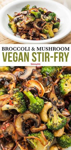 broccoli and mushroom vegan stir - fry on a white plate with text overlay