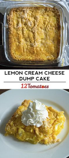 lemon cream cheese dump cake with whipped cream on top and in a baking pan next to it