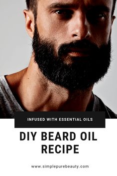 This DIY beard oil recipe is just what your man needs. 100% homemade, and simple as well, this beard oil is certain to make his beard softer and less scratchy! #beardoil #diy #essentailoils Diy Beard Oil Recipe, Diy Beauty Products, Mens Beard, Facial Hair Growth