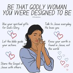 a woman holding her hands to her chest with the words be that godly woman you were designed to be