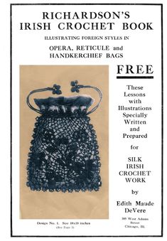 an advertisement for the irish crochet book, with instructions to make it easier