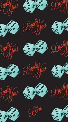 the words lucky you and two dices are in red lettering on a black background