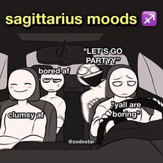 two people sitting in a car with the caption sagitaruus modds let's go party