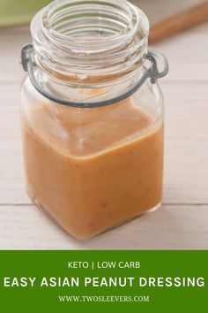 This Easy Asian Peanut Dressing is so versatile, and so easy, you'll wonder why you haven't made it before.  It is fast, savory, and delicious. Asian Peanut Dressing | Keto peanut Dressing | Peanut Dressing | Asian Salad Dressing | #peanutdressing #asiandressing #saladdressing #twosleevers #ketodressing Low Calorie Peanut Dressing, Keto Peanut Dressing Recipe, Evil Peanut Dressing, Low Carb Asian Salad Dressing, Low Carb Peanut Dressing, Japanese Peanut Salad Dressing, Creamy Asian Dressing, Peanut Vinaigrette Dressing, Asian Peanut Salad