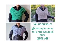 three knitting patterns for cross - wrapped vests and 25 % off sale ends 5 / 29