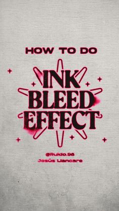 how to do ink bleed effect in photoshopped with the text'how to do ink blead effect '