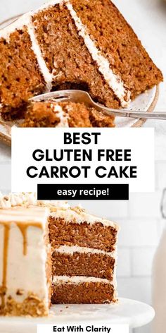 the best gluten free carrot cake recipe is easy to make and tastes delicious