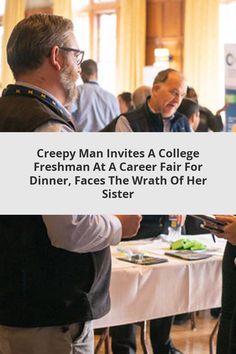 Creepy Man, Entitled People, College Freshman, Creepy Guy, Text Story, Lost Job, Freshman College, Funny Stories