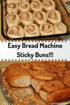 an easy bread machine sticky buns recipe with instructions for making them in the oven