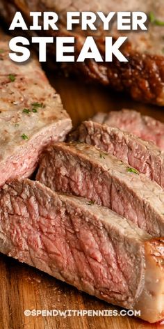 steak sliced up on a cutting board with the words air fryer steak