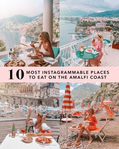 the top 10 most instagrammable places to eat on the amalfi coast