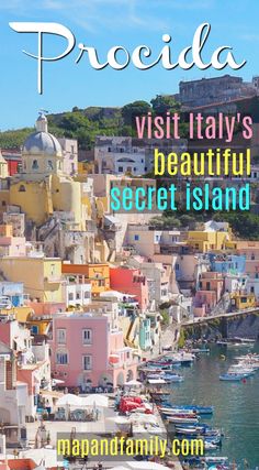 the cover of procida's visit italy's beautiful secret island