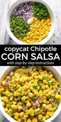 two bowls filled with corn and vegetables on top of a marble countertop next to the words copycat chipotle corn salsa