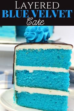 a blue velvet cake on a white plate with the words layersed blue velvet cake