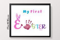 a poster with the words, my first easter and hand print