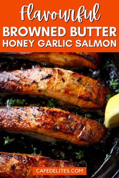 grilled brown butter honey garlic salmon in a cast iron skillet