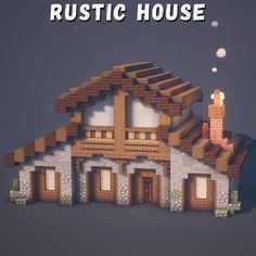 a house made out of wood and bricks with the words rustic house above it