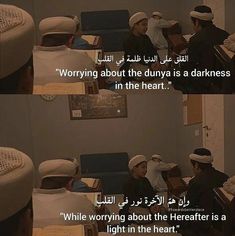 two people sitting at a table in front of a mirror with the caption'worrying about the dunya is a darkness in the heart '