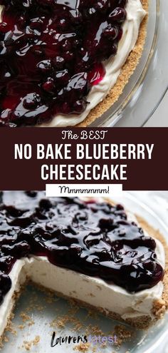 the best no bake blueberry cheesecake recipe is in this round glass pie plate