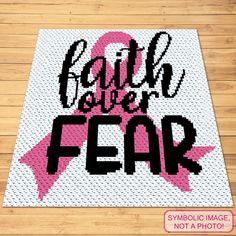 a cross stitch pattern with the words faith and a pink ribbon that says, faith we are