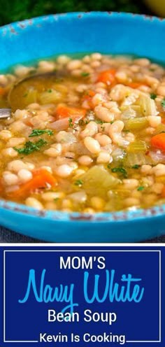 mom's navy white bean soup in a blue bowl