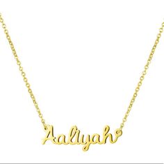 Aaliyah Gold Sweetheart Name Necklace *Nwt* 14k Gold Over Stainless Steel Woman’s Name Necklace *Nwt Petite Woman’s Script Font Necklace Lightweight Comes With Keepsake Box Imported Chain Length: 18 Inches, Extension Chain: 2 Inches Weight: 6 Grams Perfect Minimalist Jewelry No Trades Bundle & Save Heart Stone Necklace, Petite Woman, Cherry Necklace, Gold Lariat Necklace, Mini Necklace, Crystal Choker Necklace, Silver Necklace Statement, Rose Quartz Heart, Purple Pearl