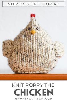 a knitted chicken sitting on top of a wooden table with text overlay that reads,