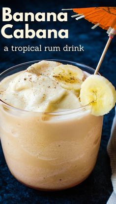 banana cabana in a tropical rum drink with an umbrella on the top and text overlay