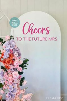 the cover of cheers to the future mrs, with pink and purple flowers on it