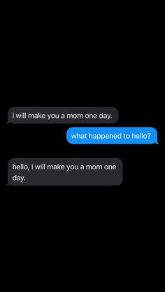 two texts that are in the same language, one has an image of a woman's face and the other says i will make you a mom one day