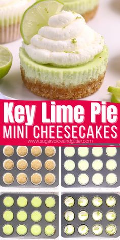 key lime pie mini cheesecakes are ready to be eaten and put in the oven