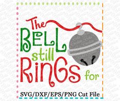 the bell still rings for christmas svg file