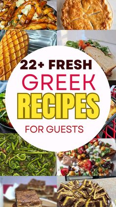 25 fresh greek recipes for guests to enjoy in the kitchen or on the grill, with text overlay that reads 23 fresh greek recipes for guests