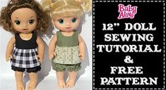 two dolls are standing next to each other with the text 12 doll sewing and free pattern