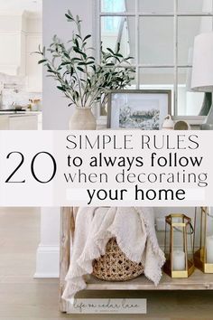 a shelf with plants and pictures on it that says, 20 simple rules to always follow when decorating your home