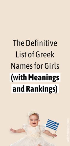 the definitive list of greek names for girls with meanings and rankings Greek Girl Names, Dark Meaning, Greek Names, Ancient Mythology, Modern Baby