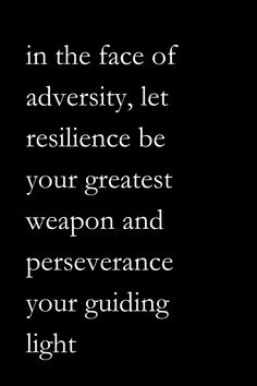 Self Perseverance Quotes, Over Coming Adversity Quotes, Inspirational Quotes Perseverance, Motivational Quotes Resilience, Motivational Quotes Perseverance, Motivational Quotes For Perseverance, Strength In Adversity Quotes, Quotes For Adversity, Resilient Woman Quotes