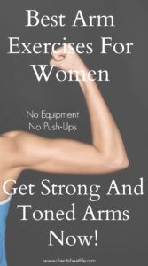 an advertisement for the best arm exercises for women to get strong and toned arms now