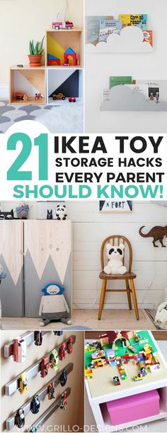 there are many different toys and books in this collage with the words, 21 ikea toy storage hacks every parent should know