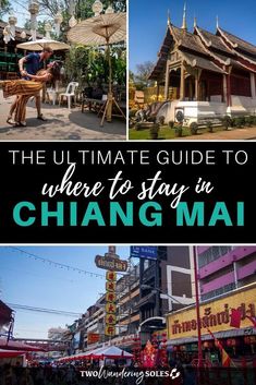 the ultimate guide to where to stay in chang mai, thailand with text overlay