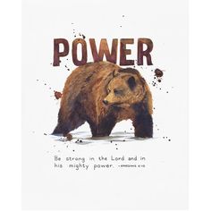 a brown bear with the words power on it's back and an image of a bear