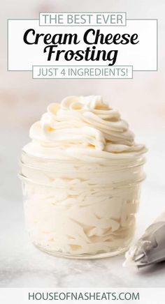 the best ever cream cheese frosting just 4 ingredients