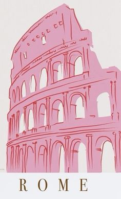 a pink poster with the word rome in gold on it's bottom corner and an image of the colossion