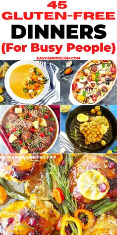 a collage of different dishes with the words gluten - free dinners for busy people