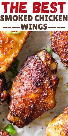 the best smoked chicken wings recipe is shown in this image with text overlays